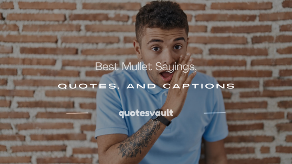 mullet sayings