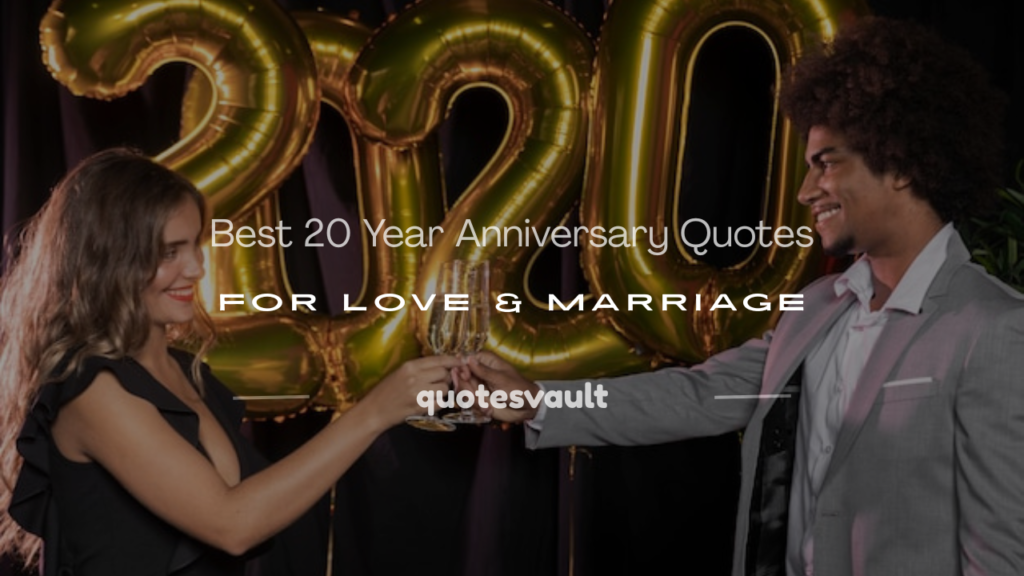 20 year anniversary quotes